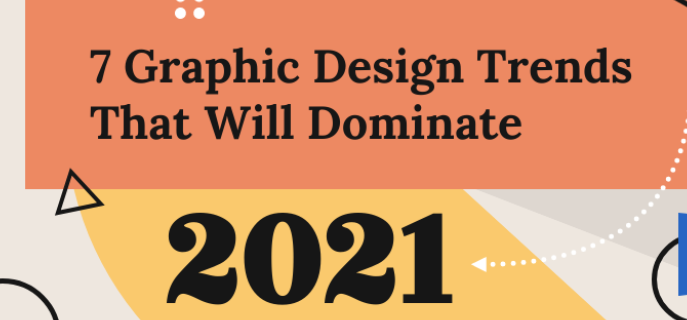7 trendów graficznych, które będą dominować w 2021 roku