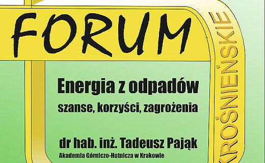 Forum Krośnieńskie – „Energia z odpadów – szanse, korzyści, zagrożenia”
